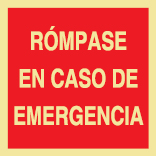 Señal de equipo de lucha contra incendio con el texto RÓMPASE EN CASO DE EMERGENCIA