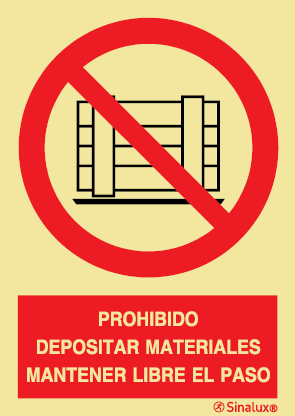 Señal de prohibición con el pictograma y texto de prohibido depositar materiales mantener libre el paso