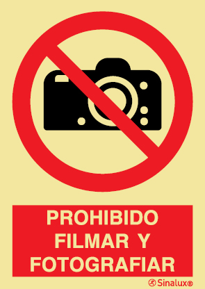 Señal de prohibición con el pictograma y texto de prohibido filmar y fotografiar