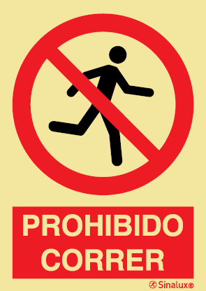 Señal de prohibición con el pictograma y texto de prohibido correr