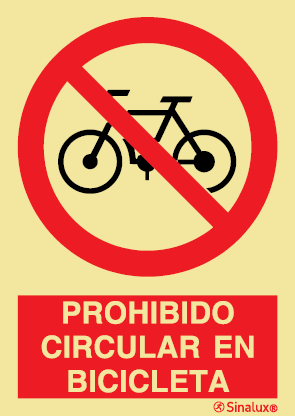 Señal de prohibición con el pictograma y texto de prohibido circular en bicicleta