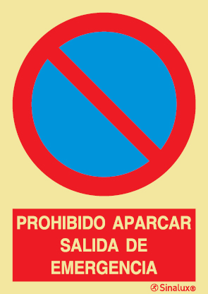 Señal de prohibición con el pictograma y texto de prohibido aparcar. Salida de emergencia