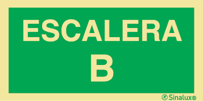 Señal de evacuación con la identificación del tramo de la escalera de evacuación y el texto ESCALERA B