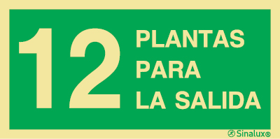 Señal de evacuación con la identificación del número de pisos que es necesario recorrer hasta la salida y el texto 12 PLANTA PARA LA SALIDA