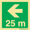 Señal fotoluminiscente en aluminio de evacuación para túneles con el pictograma de flecha horizontal a la izquierda y el texto de 25m