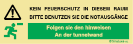 Señal fotoluminiscente en aluminio de evacuación para para los apartaderos de los túneles con el texto ESTE LOCAL NO ASEGURA UNA PROTECCIÓN EN CASO DE INCENDIO en alemán