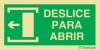 Señal de evacuación para apertura de puertas con el texto DESLIZAR PARA ABRIR y flecha horizontal a la izquierda