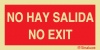 Señal de evacuación con el texto de NO HAY SALIDA NO EXIT
