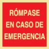 Señal de equipo de lucha contra incendio con el texto RÓMPASE EN CASO DE EMERGENCIA