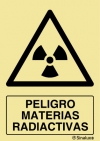 Señal de peligro con el pictograma y texto de materias radiactivas