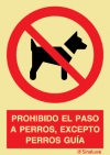Señal de prohibición con el pictograma y texto de prohibido a perros, excepto perros guía