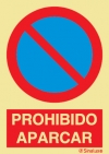 Señal de prohibición con el pictograma y texto de prohibido aparcar