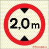 Señal reflectoluminiscente para aparcamientos con el pictograma de circulación prohibida a vehículos con una altura superior a 2m