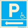 Señal reflectoluminiscente para aparcamientos con el pictograma de parking con silla de ruedas para personas con discapacidad motora y flecha a la izquierda