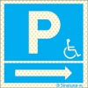 Señal reflectoluminiscente para aparcamientos con el pictograma de parking con silla de ruedas para personas con discapacidad motora y flecha a la derecha
