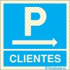 Señal reflectoluminiscente para aparcamientos con el pictograma de parking y el texto CLIENTES y flecha a la derecha