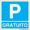 Señal reflectoluminiscente para aparcamientos con el pictograma de parking y el texto GRATUITO
