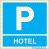 Señal reflectoluminiscente para aparcamientos con el pictograma de parking y el texto HOTEL