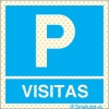 Señal reflectoluminiscente para aparcamientos con el pictograma de parking y el texto VISITAS