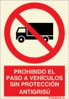 Señal reflectoluminiscente de prohibición para minas con el pictograma y texto de prohibido el paso a vehículos sin protección anti grisú