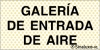 Señal reflectoluminiscente informativa para minas con el texto de GALERÍA DE ENTRADA DE AIRE