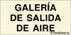 Señal reflectoluminiscente informativa para minas con el texto de GALERÍA DE SALIDA DE AIRE