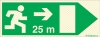 Señal reflectoluminiscente de evacuación para túneles con el pictograma de dirección de evacuación a la derecha y los metros necesarios para recorrer hasta la salida - 25m