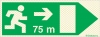 Señal reflectoluminiscente de evacuación para túneles con el pictograma de dirección de evacuación a la derecha y los metros necesarios para recorrer hasta la salida - 75m